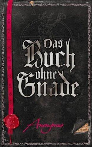 Das Buch ohne Gnade: Roman