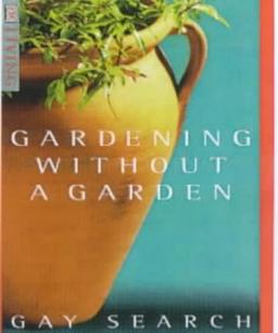 Gardening Without A Garden (DK Living)