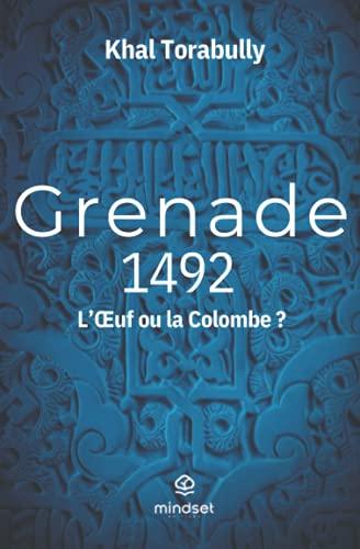 GRENADE 1492: L'Œuf ou la Colombe?: L'OEuf ou la Colombe?