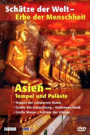 Schätze der Welt. Asien. Teil 1. Tempel und Paläste.