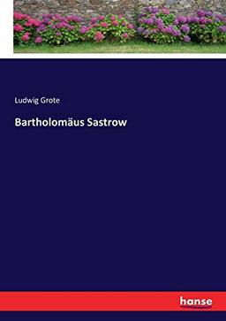 Bartholomäus Sastrow