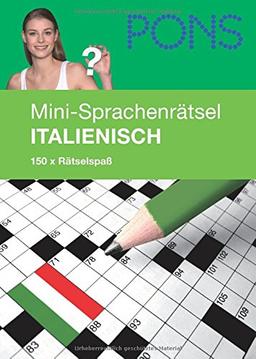 PONS Mini-Sprachenrätsel Italienisch: 150 x Rätselspaß