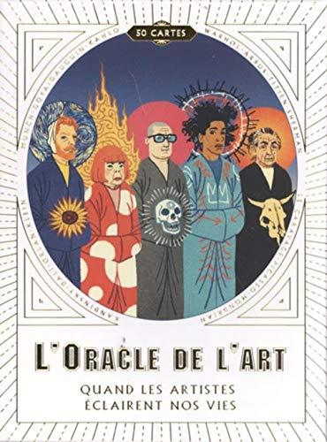 L'oracle de l'art : quand les artistes éclairent nos vies