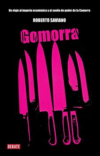 Gomorra/Gomorrah: A Personal Journey into the Violent International Empire of Naples' Organized Crime System