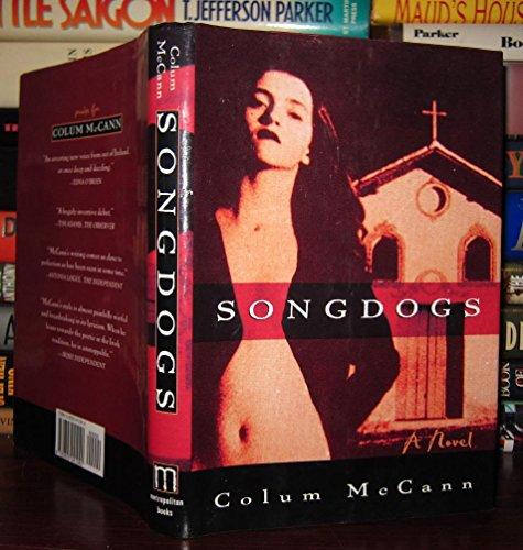 Songdogs: A Novel