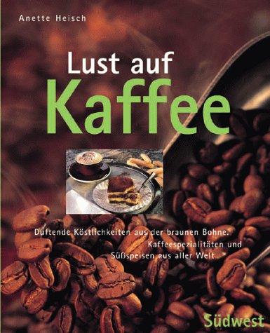 Lust auf Kaffee