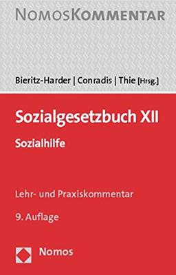 SozialgeSetzbuch XII: Sozialhilfe. Lehr- und Praxiskommentar (Nomos Kommentar)