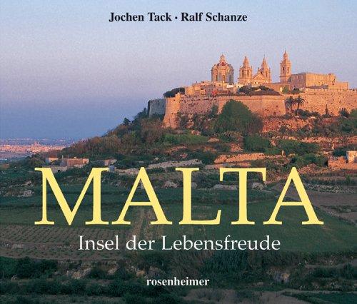 Malta. Insel der Lebensfreude