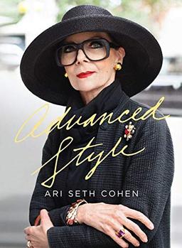 ADVANCED STYLE: Der Stil der reifen Jahre (Midas Collection)