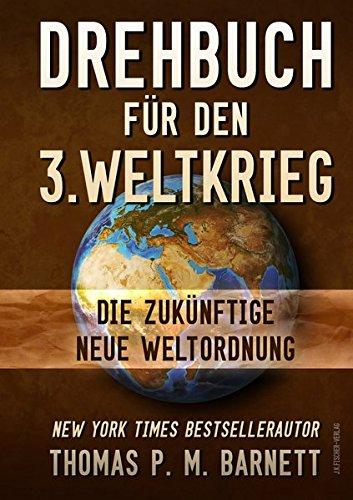 Drehbuch für den 3.Weltkrieg: Die zukünftige neue Weltordnung