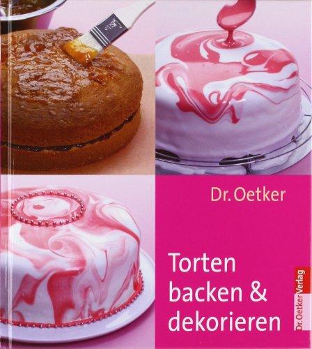 Torten backen und dekorieren