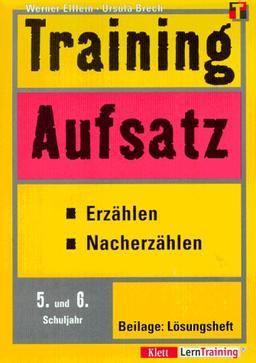 Training, Aufsatz, Erzählen, Nacherzählen, 5./6. Schuljahr, neue Rechtschreibung