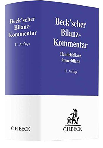 Beck'scher Bilanz-Kommentar: Handels- und Steuerbilanz, §§ 238 bis 339, 342 bis 342e HGB