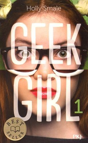 Geek girl. Vol. 1