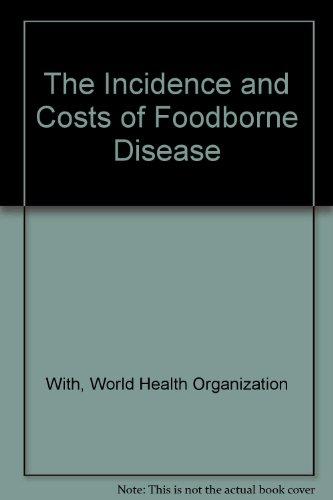 Foodborne Disease in Oecd Countries: Present State and Economic Costs