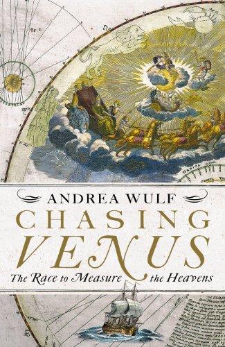 Chasing Venus: The Race to Measure the Heavens