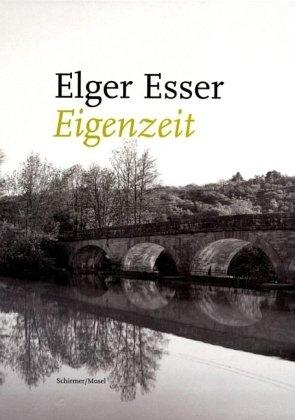 Elger Esser - Eigenzeit: Photographien / Katalog Kunstmuseum Stuttgart