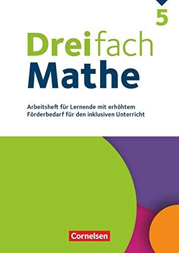 Dreifach Mathe - Zu allen Ausgaben - 5. Schuljahr: Arbeitsheft mit Lösungen - Für Lernende mit erhöhtem Förderbedarf für den inklusiven Unterricht