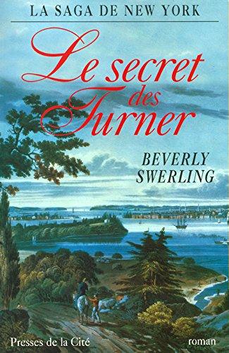 La saga de New York. Vol. 1. Le secret des Turner