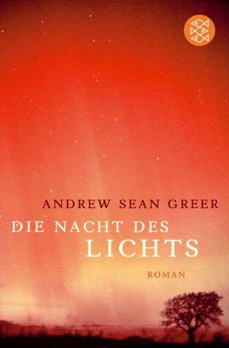 Die Nacht des Lichts: Roman