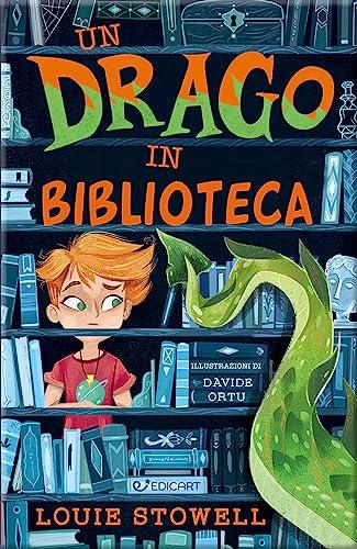 Un drago in biblioteca. Ediz. illustrata (Outsider)