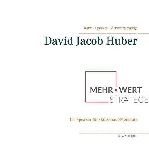 Mehrwert Strategie: Ihr Speaker für Gänsehaut - Momente