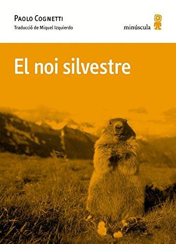 El noi silvestre (Microclimes, Band 14)