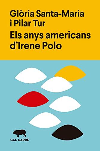 Els anys americans d'Irene Polo (Menuts, Band 4)