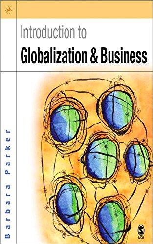 Introduction to Globalization and Business: Relationships and Responsibilities