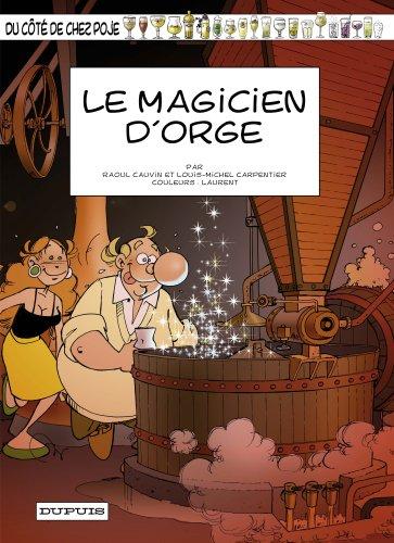 Du côté de chez Poje. Vol. 18. Le magicien d'orge