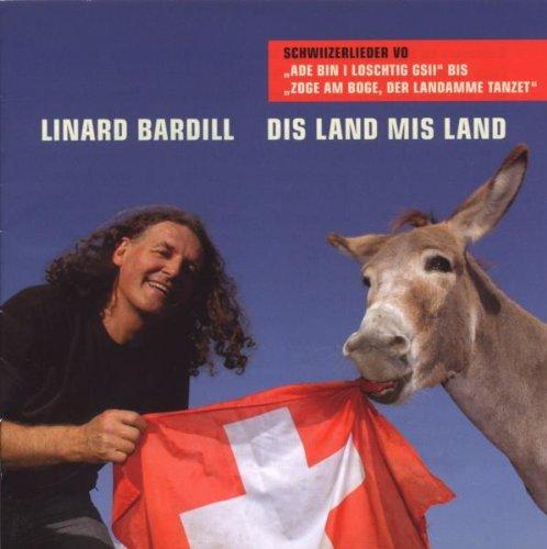 Dis Land Mis Land/19 Traditionelle Schwitzerlieder