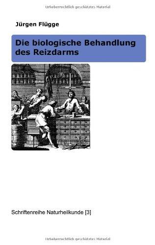 Die biologische Behandlung des Reizdarms