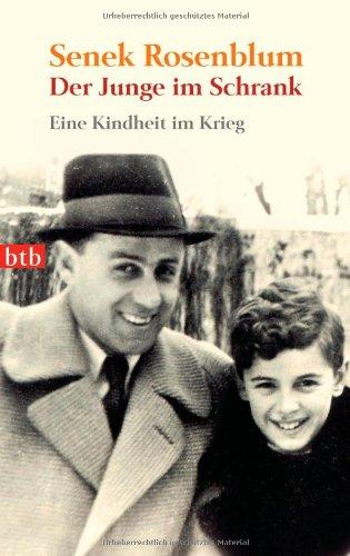 Der Junge im Schrank: Eine Kindheit im Krieg