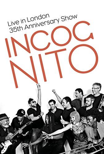 Incognito - Live In London: The 35th Anniversary Concert