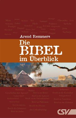 Die Bibel im Überblick: Das Alte und Neue Testament im Überblick