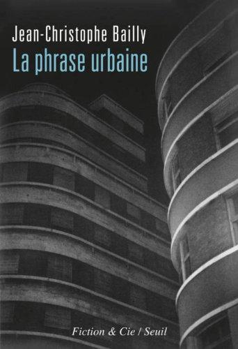 La phrase urbaine : essai