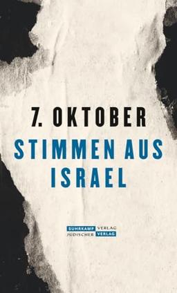 7. Oktober: Stimmen aus Israel | Der Almanach zum 7. Oktober 2023 – Versuch einer Einordnung