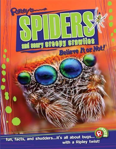 Ripley Twists: Spiders & Scary Creepy Crawlies (Volume 12)