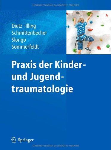 Praxis der Kinder- und Jugendtraumatologie