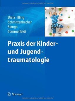 Praxis der Kinder- und Jugendtraumatologie