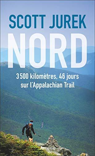 Nord : 3.500 km, 46 jours sur l'Appalachian trail