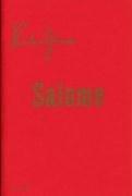 Salome: Drama in einem Aufzug nach Oscar Wildes gleichnamiger Dichtung. op. 54. Textbuch/Libretto.: Drama in einem Aufzuge nach gleichnamiger Dichtung von Oscar Wilde