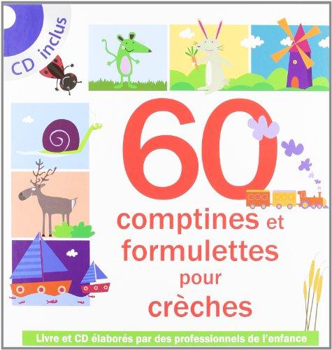 60 comptines et formulettes pour crèche