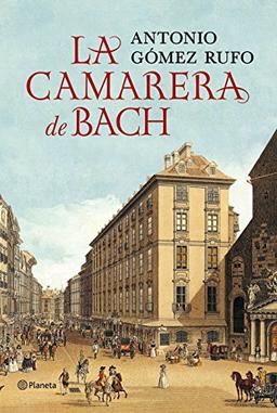 La camarera de Bach (Autores Españoles e Iberoamericanos)