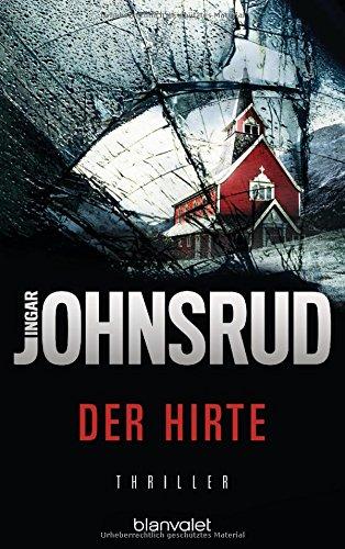 Der Hirte: Thriller (Fredrik Beier, Band 1)