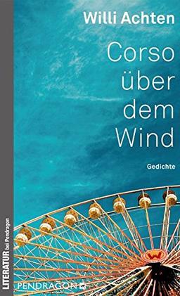 Corso über dem Wind: Gedichte