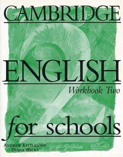 Cambridge English for Schools, Vol.2, Workbook: BD 2