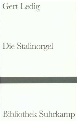 Die Stalinorgel: Roman (Bibliothek Suhrkamp)