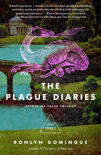 The Plague Diaries: Keeper of Tales Trilogy: Book Three (Volume 3) (The Keeper of Tales Trilogy, Band 3)