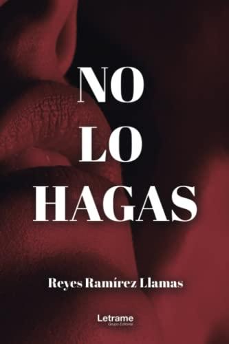 No lo hagas (Novela, Band 1)